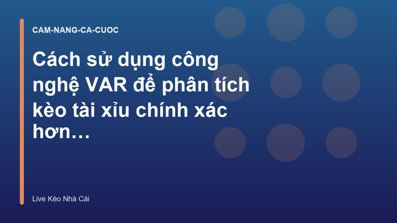 Read more about the article Cách sử dụng công nghệ VAR để phân tích kèo tài xỉu chính xác hơn – Live Kèo Nhà Cái