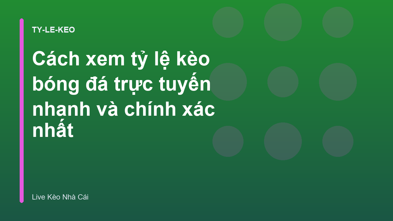 Read more about the article Cách xem tỷ lệ kèo bóng đá trực tuyến nhanh và chính xác nhất